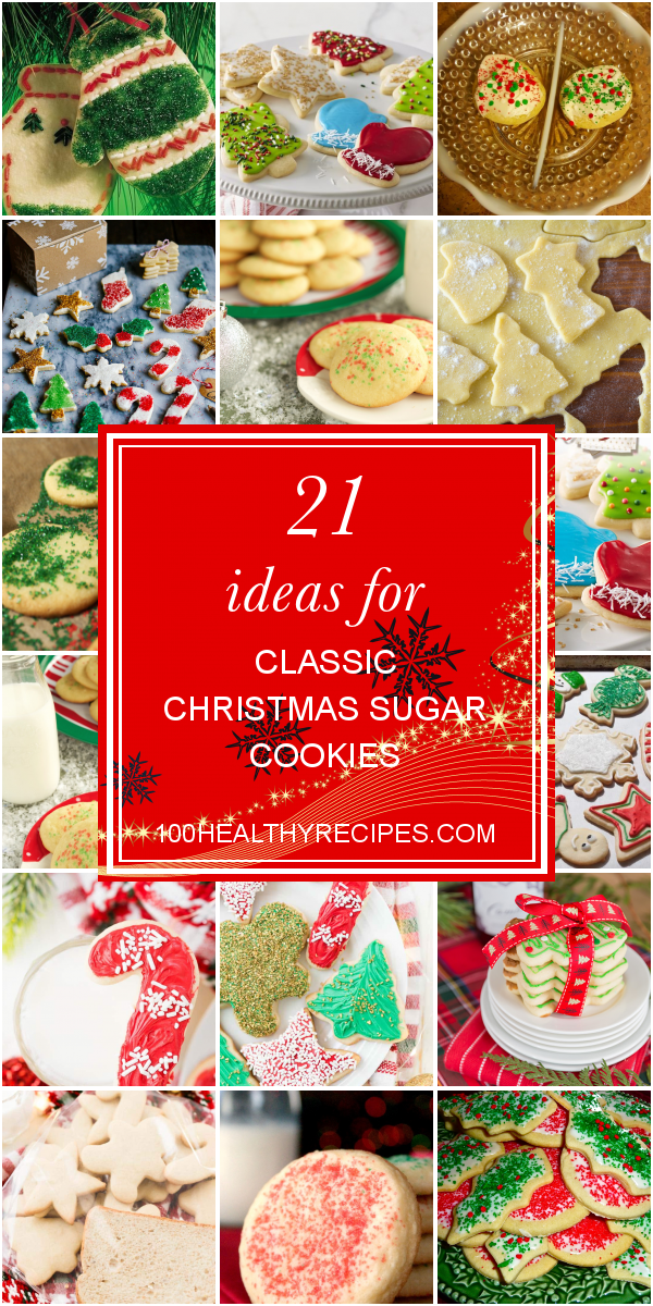 21 Ideas for Classic Christmas Sugar Cookies – Best Diet and Healthy ...